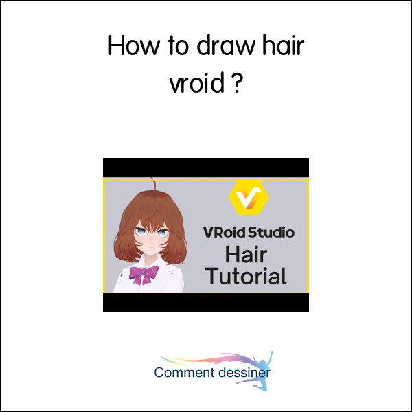 How to draw hair vroid
